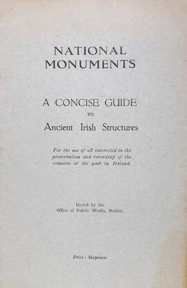 National monuments / a concise guide to ancient Irish structures
