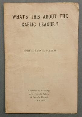 What’s this about the Gaelic League?