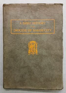 A Brief History of the Diocese of Baker City