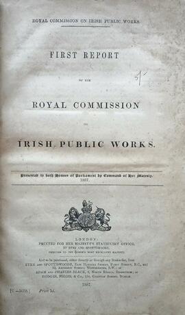 First Report of the Royal Commission on Irish Public Works