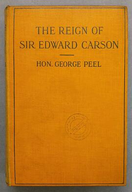 The reign of Sir Edward Carson
