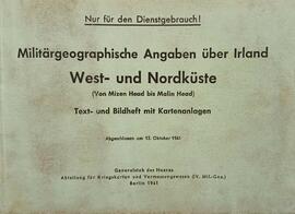 Militärgeographische Angaben über Irland / West - und Nordküste (von Mizen Head bis Malin Head)