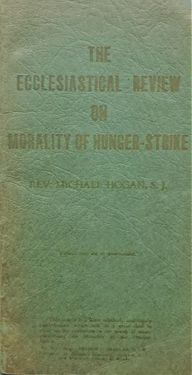 The Ecclesiastical Review on morality of hunger-strike