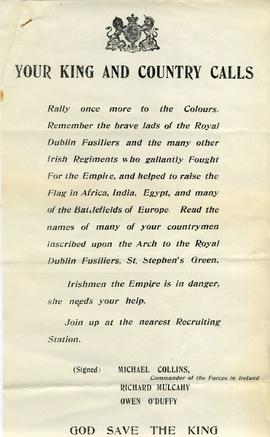 Your king and country calls ... (signed) Michael Collins, Commander of the forces in Ireland, Ric...