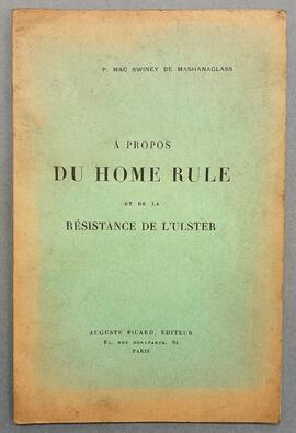 À propos du Home Rule et de la résistance de l’Ulster