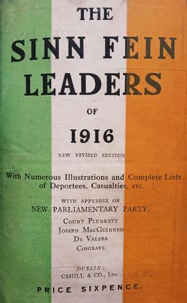 The Sinn Féin Leaders of 1916