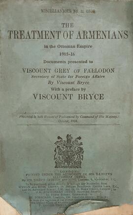 The Treatment of Armenians in the Ottoman Empire, 1915-1916