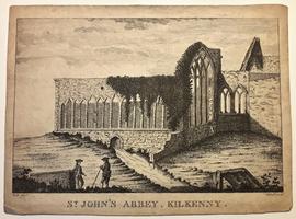 Engraving of St. John’s Abbey, Kilkenny
