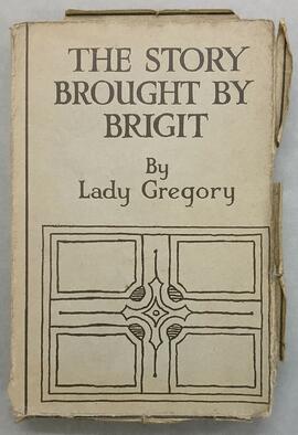 The story brought by Brigit / a passion play in three acts
