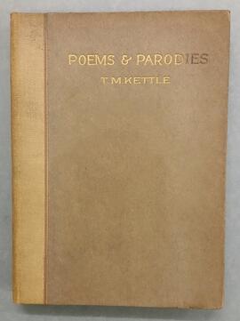 Poems & parodies / by T.M. Kettle