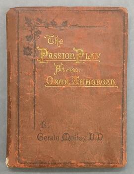 The passion play at Ober-Ammergau, in the summer of 1871