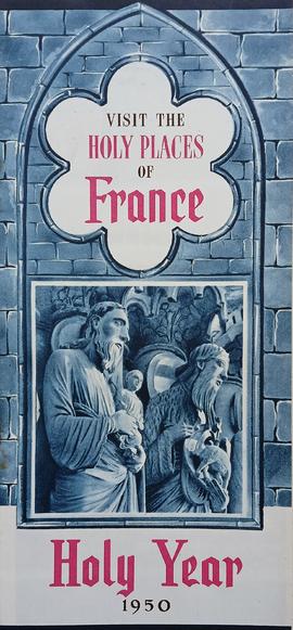 Visit the Holy Places of France / Holy Year 1950