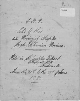 Anglo-Hibernian (St. Joseph's) Province 9h (1881Provincial Chapter  Acta  Official Record of proceed