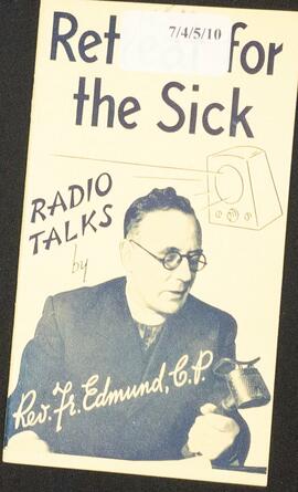 Missions and Retreats: Special Group Retreats: For the sick: 1923082 Burke, C.P., Edmund: